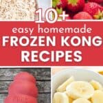 Images of fruits and vegetables and a Kong with text overlay 10 easy homemade frozen kong recipes.